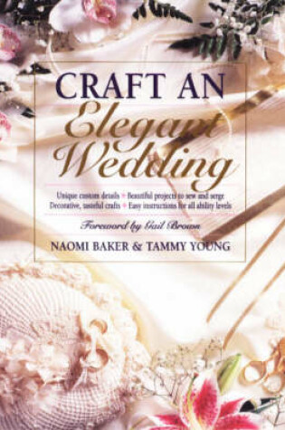 Cover of Craft an Elegant Wedding