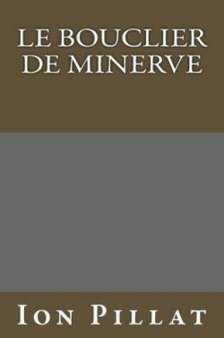 Cover of Le Bouclier de Minerve