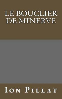Book cover for Le Bouclier de Minerve