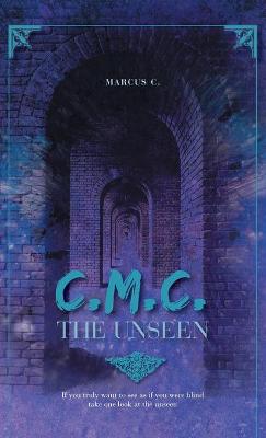 Book cover for C.M.C. The Unseen