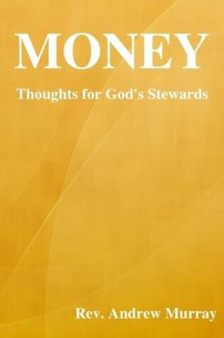 Cover of Money: Thoughts for God's Stewards