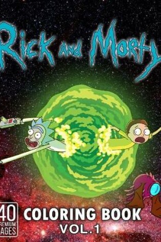 Cover of Rick And Morty Coloring Book Vol1