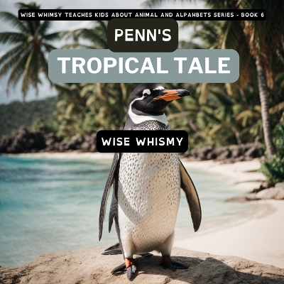 Cover of Penn's Tropical Tale