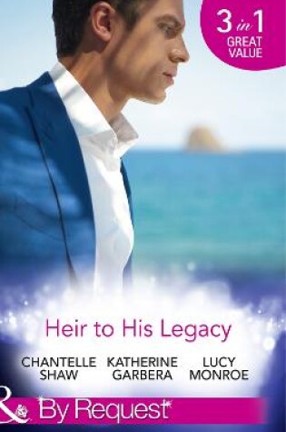 Cover of Heir To His Legacy