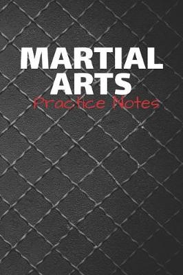 Book cover for Martial Arts Parctice Notes