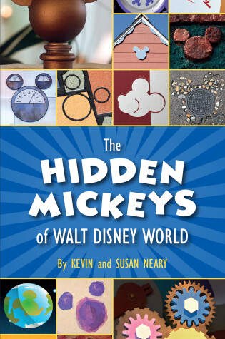 Cover of The Hidden Mickeys Of Walt Disney World