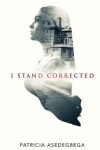Book cover for I stand corrected.