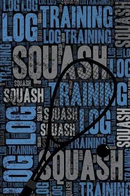 Cover of Squash Training Log and Diary