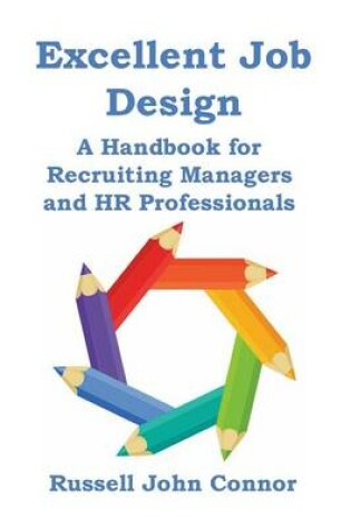 Cover of Excellent Job Design. a Handbook for Recruiting Managers and HR Professionals