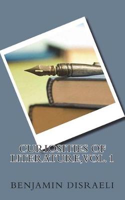 Book cover for Curiosities of Literature, Vol. 1