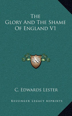 Book cover for The Glory and the Shame of England V1