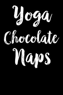 Book cover for Yoga Chocolate Naps