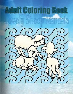 Book cover for Adult Coloring Book: Lovely Sheep Mandala