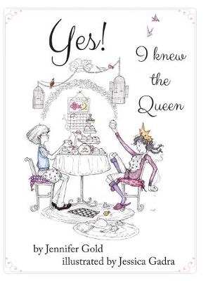 Book cover for Yes! I Knew the Queen
