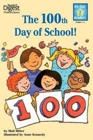 Cover of The 100th Day of School, Level 2