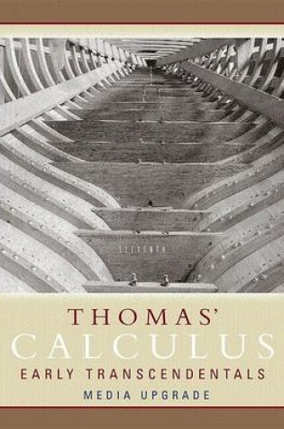 Cover of Thomas' Calculus 11th Early Transcendentals Media Upgrade, Part One Plus Mylab Math