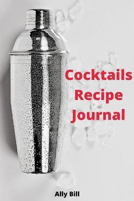 Book cover for Cocktails Recipe Journal