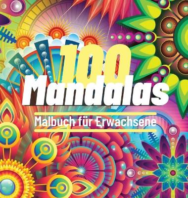 Book cover for 100 Mandalas Malbuch f�r Erwachsene