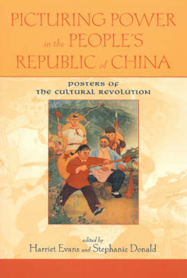 Book cover for Picturing Power in the People's Republic of China