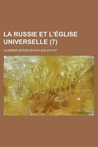 Cover of La Russie Et L'Eglise Universelle (7)