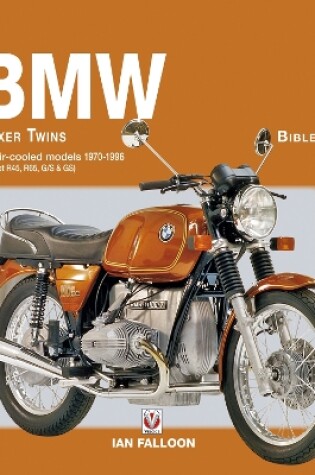 Cover of The BMW Boxer Twins 1970-1996 Bible