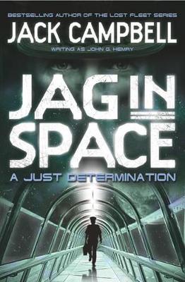 Book cover for JAG in Space - A Just Determination (Book 1)
