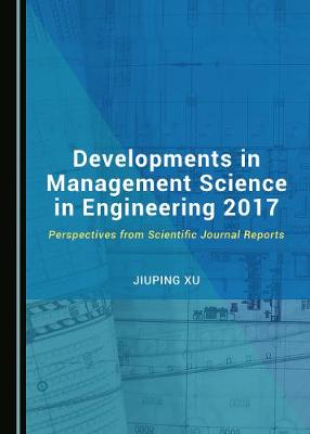 Book cover for Developments in Management Science in Engineering 2017