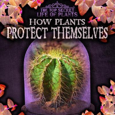 Cover of How Plants Protect Themselves