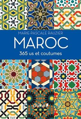 Book cover for Maroc 365 Us Et Coutumes