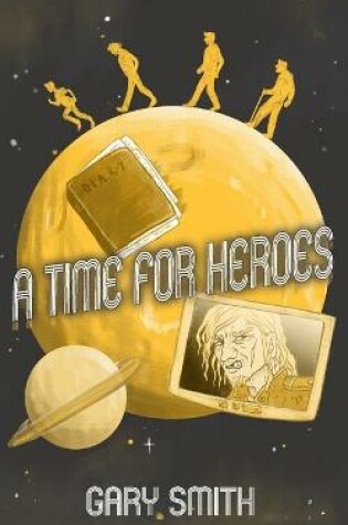 Cover of A Time for Heroes