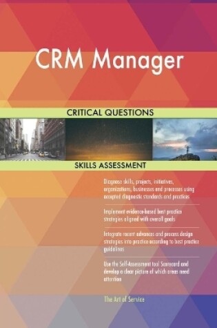 Cover of CRM Manager Critical Questions Skills Assessment