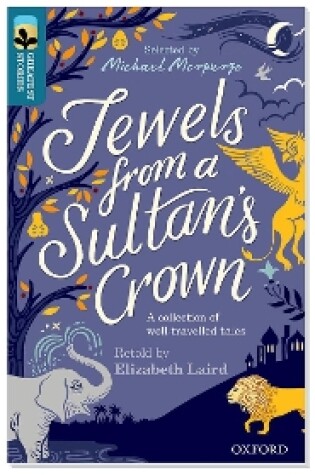 Cover of Oxford Reading Tree TreeTops Greatest Stories: Oxford Level 19: Jewels from a Sultan's Crown Pack 6