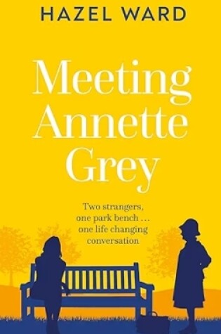 Cover of Meeting Annette Grey