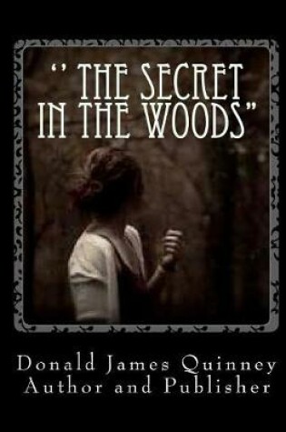 Cover of '' The Secret In The Woods''