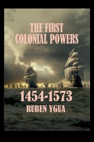 Cover of The First Colonial Powers