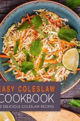 Cover of Easy Coleslaw Cookbook