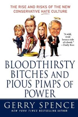 Cover of Bloodthirsty Bitches and Pious Pimps of Power