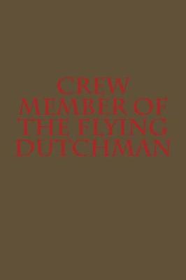 Book cover for Crew Member of the Flying Dutchman