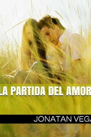 Cover of La Partida Del Amor