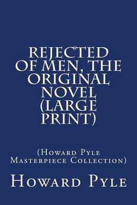 Book cover for Rejected of Men, the Original Novel