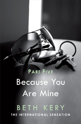 Cover of Because I Said So (Because You Are Mine Part Five)