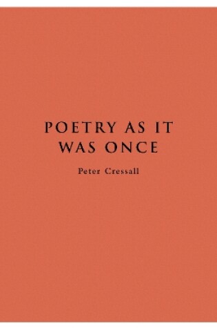 Cover of Poetry As It Was Once