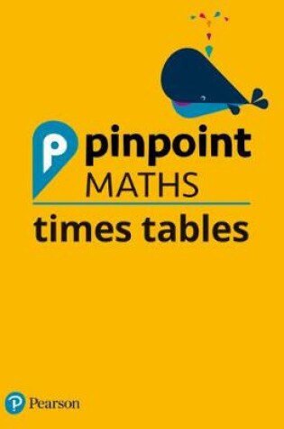 Cover of Pinpoint Maths Times Tables School Pack (Y2-4)