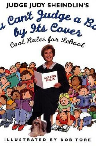 Cover of Judge Judy Sheindlin's You Can't Judge a Book by Its Cover