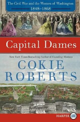 Cover of Capital Dames [Large Print]