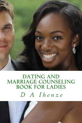 Book cover for Dating and Marriage Counseling Book for Ladies