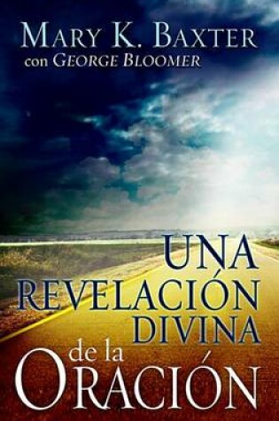 Cover of Una Revelacion Divina de La Oracion