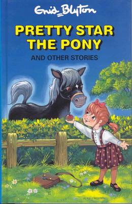 Cover of Pretty-Star the Pony and Other Stories