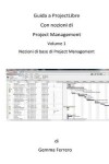 Book cover for Guida a ProjectLibre. Con Nozioni di Project Management