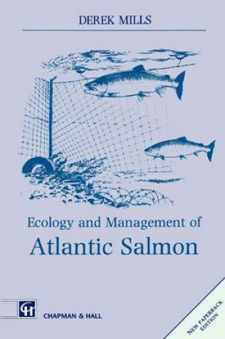 Cover of Ecology and Management of Atlantic Salmon